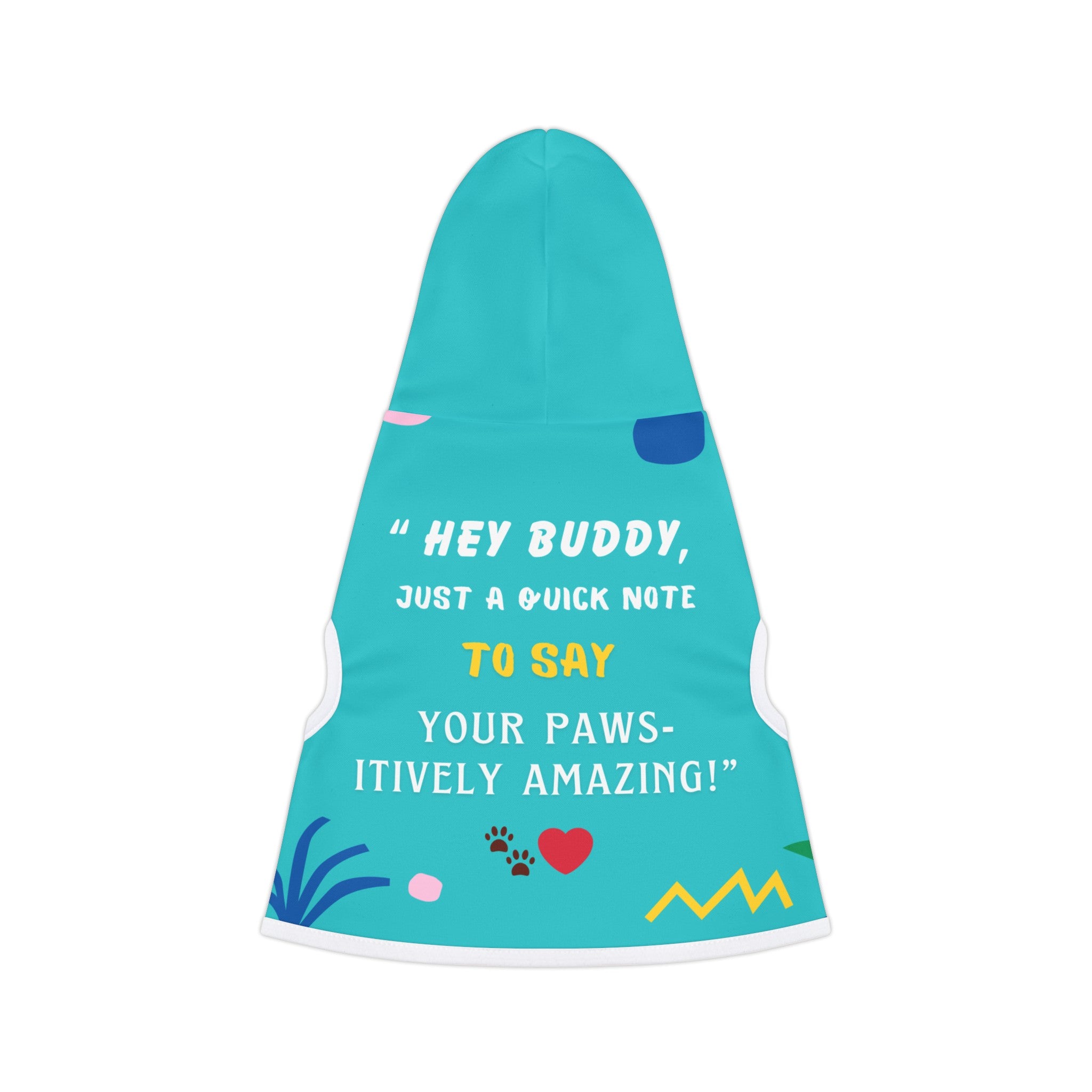 Pet Hoodie With Message